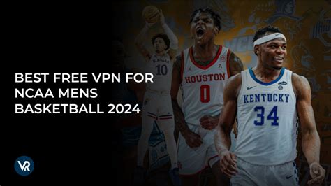 college basketball vpn
